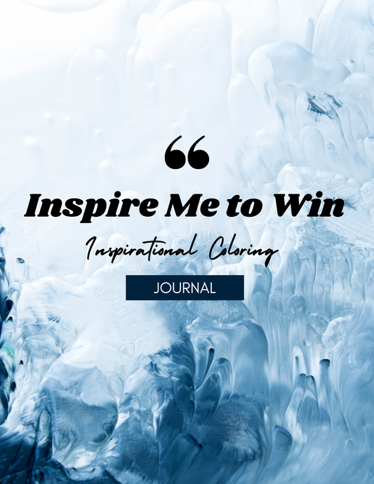 Inspire Me To Win Coloring Journal