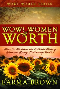 The Desire for a Bright Future! “Father God has put in each of us as a seed, the desire for a bright future,” explains Earma. “I have designed the book to hopefully position the reader to receive God’s plans to satisfy that longing,” Start your journey today using the 7 strategies in everything you do and experience the joy of becoming an extraordinary woman using ordinary tools.