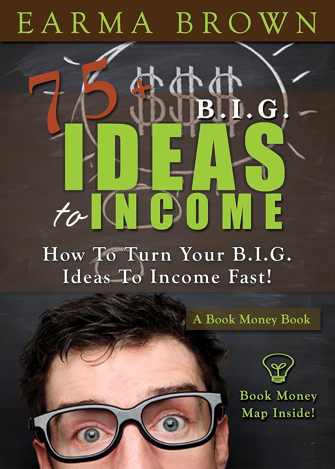 75 Big Ideas To Income Ebook