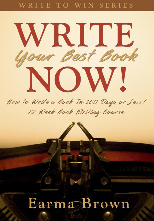 Write Your Best Book Now 12 Week Coursebook Ebook or Paperback