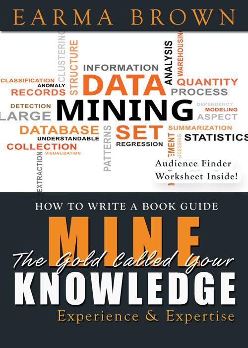 Mine The Gold Called Your Knowledge Experience Expertise Ebook